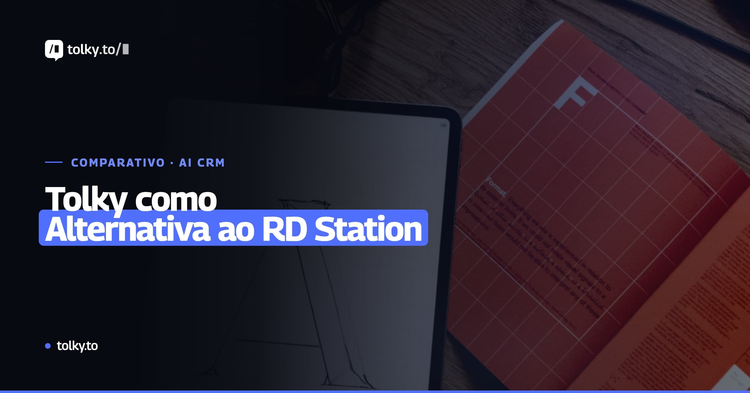Tolky as an RD Station Alternative: A Feature-by-Feature Comparison for 2026