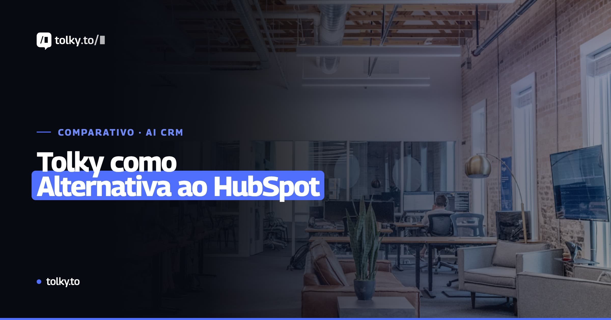 Tolky como Alternativa a HubSpot: Comparativa Recurso a Recurso para 2026